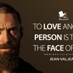 Les miserables jean valjean quotes